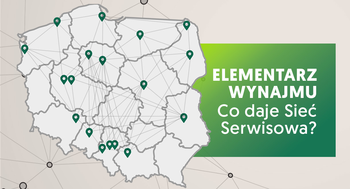 Elementarz wynajmu - czym jest sieć serwisowa