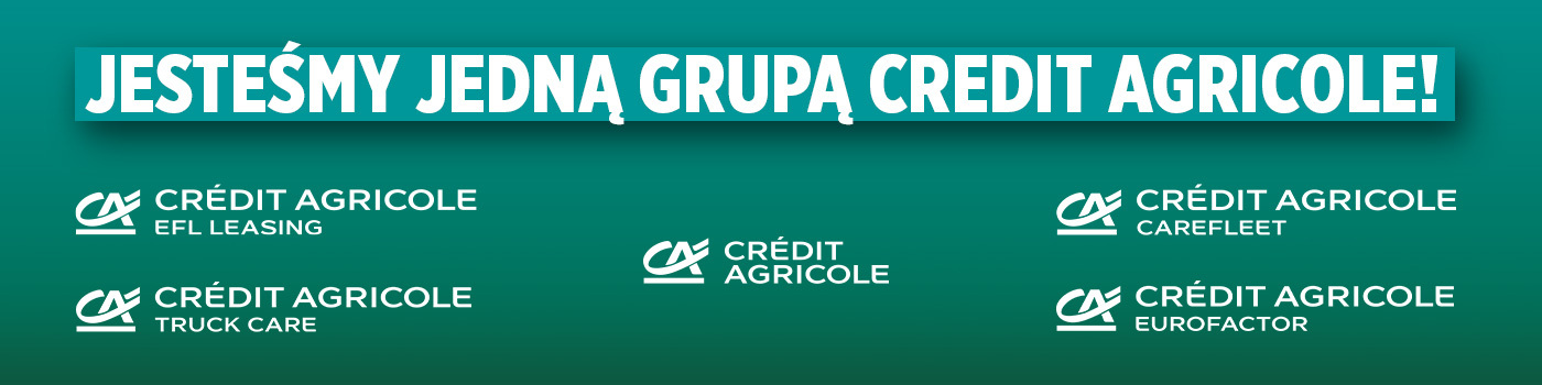 Jesteśmy jedną Grupą Credit Agricole: EFL Leasing, Truck Care, Carefleet, Eurofaktor